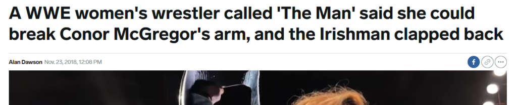 Text of a headline from Business Insider, reading, "A WWE women's wrestler called 'The Man' said she could break Conor McGregor's arm, and the Irishman clapped back"
